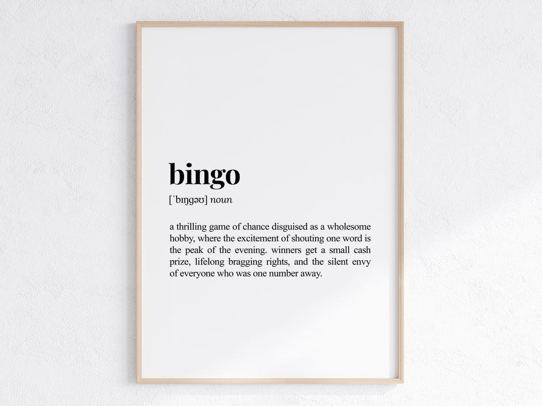 Bingo Definition Print, Sarcastic Dictionary Poster, Funny Home Decor ...