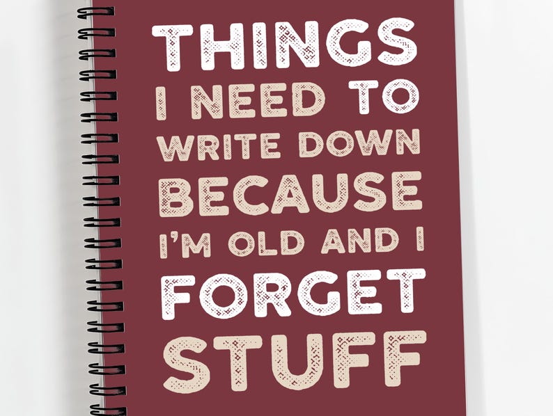 Things To Remember Notepad: Funny Notebook, Sarcastic Retirement Gift For Dad, Friend, Coworker
