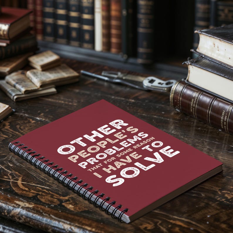 Other People's Problems Notebook, Funny Gift for Overthinkers, Mums, Managers, Friends & Chaos Coordinators