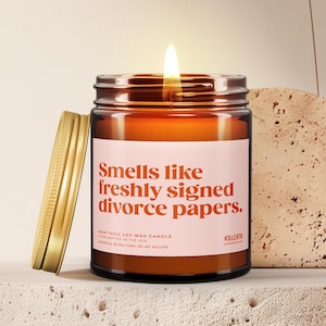 Divorce Candle, Funny Divorce Gift, Smells Like Freshly Signed Divorce Papers, Breakup Gift For Her, Divorce Party Gift For Newly Divorced