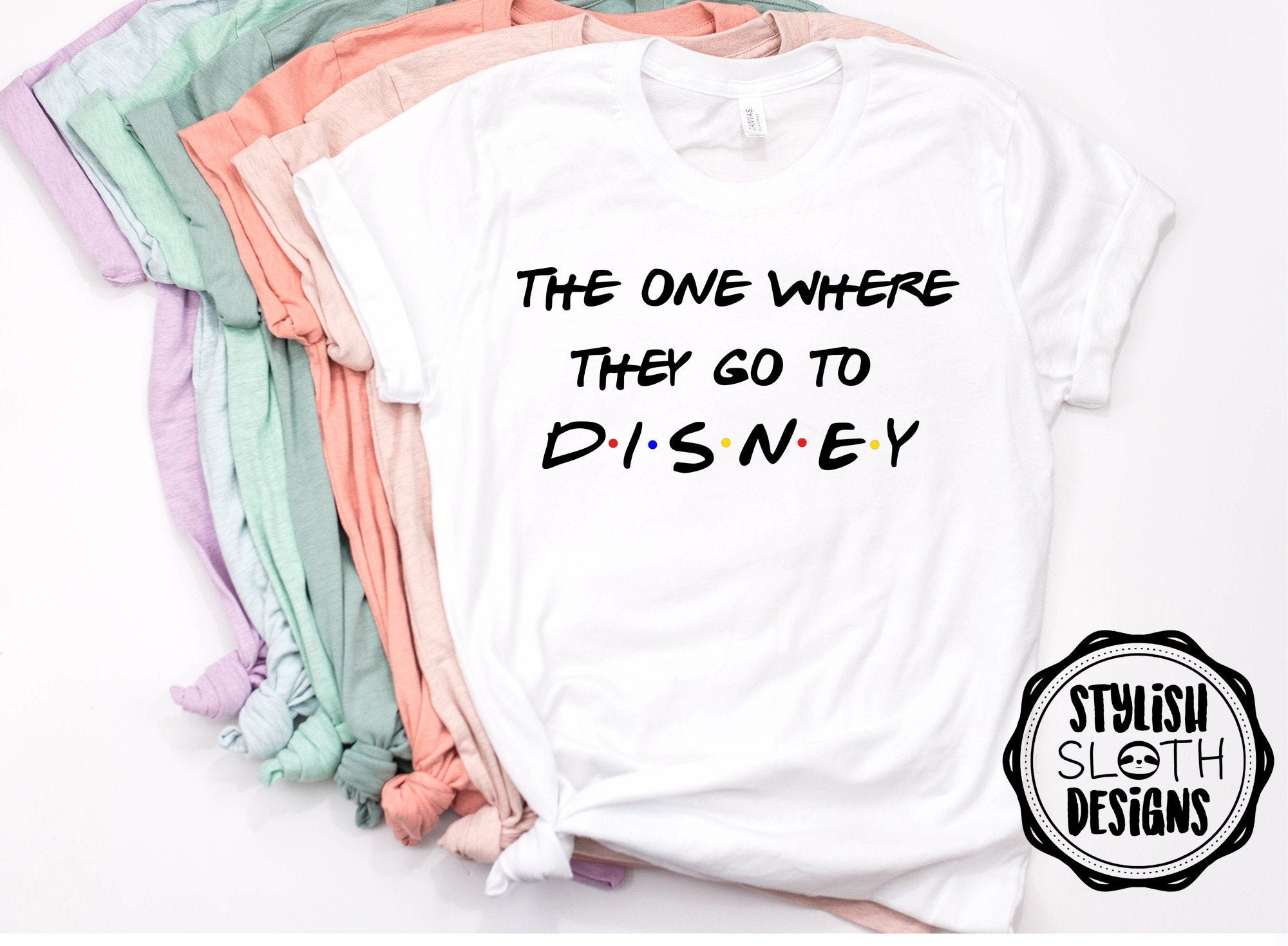 The One Where They Go To Disney Shirt Disney Shirt For Women Etsy