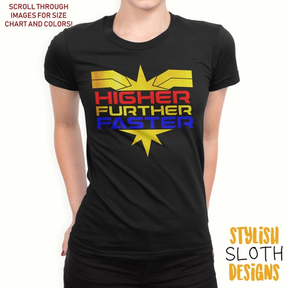 captain marvel t shirt higher further faster