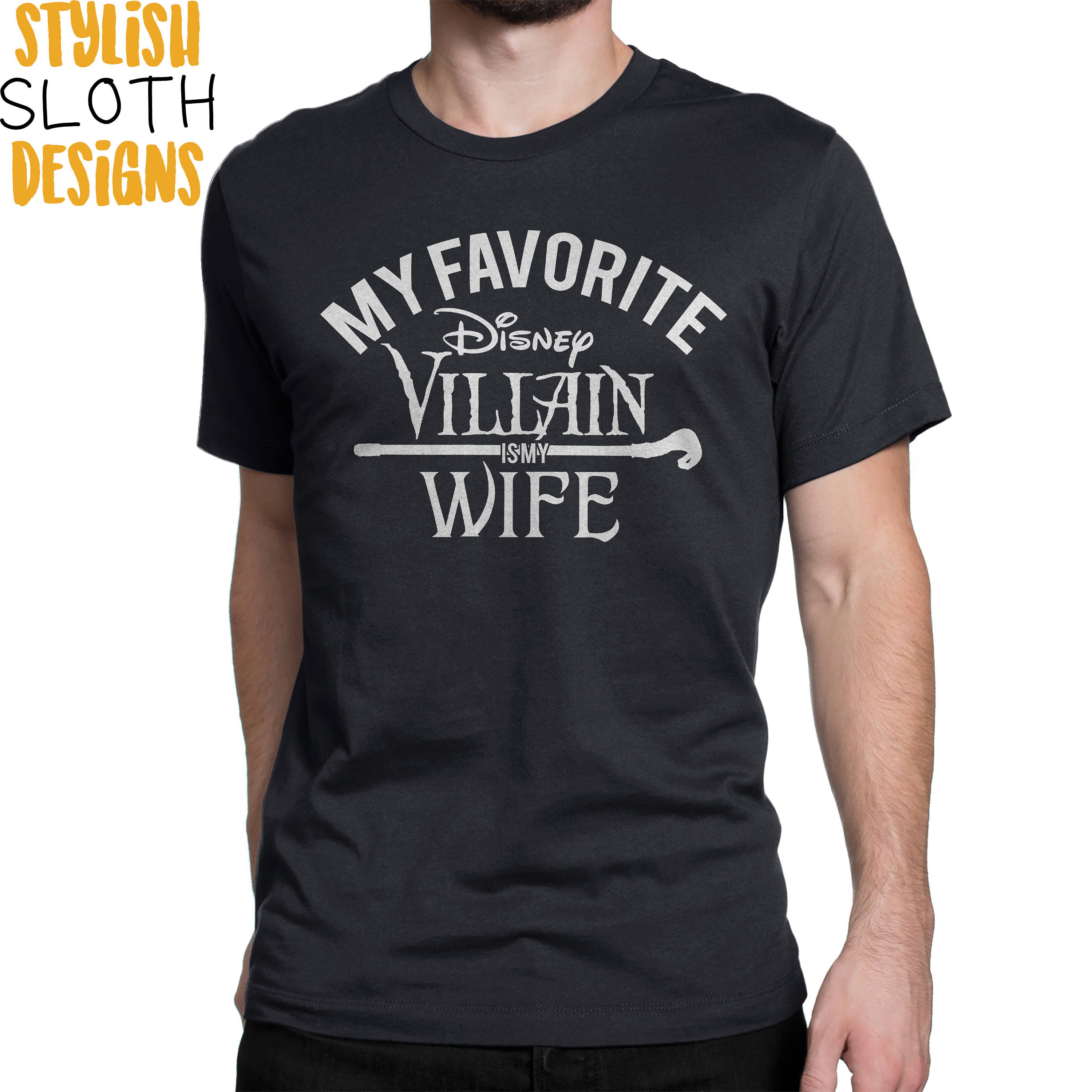 My Favorite Disney Villain is My Wife 
