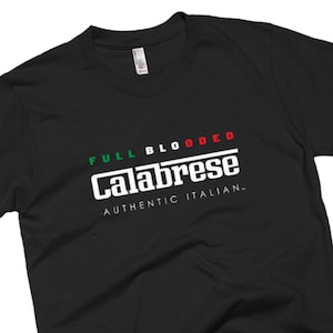 Italian Calabrese FBI Full Blooded Family Heritage Tee Italy Pride T-Shirt Flag Futbol Team Sopranos Clothing Men&#39;s Women’s Jersey