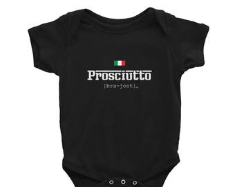 Baby Italian Prosciutto Brajoot Pronunciation Tee Italy Food Pride Onesie Outfit Bodysuit Funny Shirt Clothing Kids Toddler Jersey