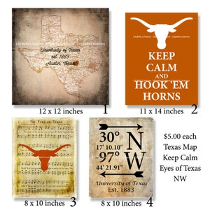 4 Université du Texas ~ TU Longhorns ~ IMPRESSIONS NUMÉRIQUES 8 » x 10 », 10 x 8 » &11 » x 14 » ~ Choix ~ Austin, Carte, Gardez votre calme