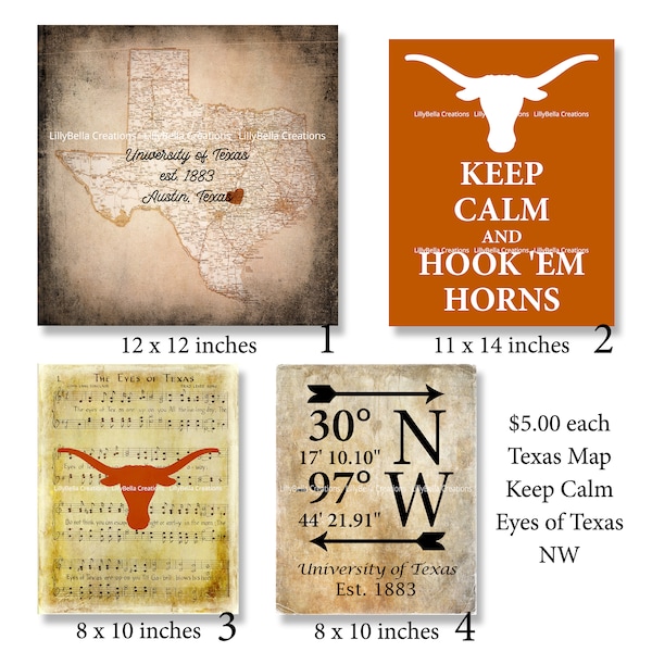 4 University of Texas ~ TU Longhorns ~ DIGITAL PRINTS 8" x 10", 10 x 8" & 11" x 14" ~ Choice ~ Austin, Map, Keep Calm