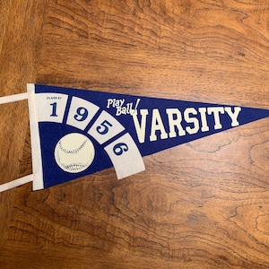 Vintage 1950s Baseball Pennant (1956 Play Ball! Varsity)