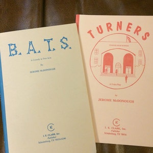 Two signed by author Plays (2-Act) B.A.T.S. & Turners by Jerome McDonough