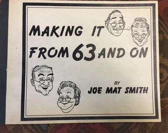 Making It From 63 And On by Joe Mat Smith, 1976