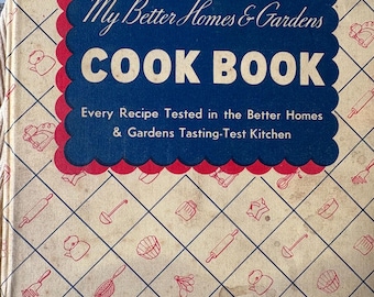 Vintage and Rare 1940 My Better Homes and Garden Cook Book loaded with cutout and handwritten old great recipes