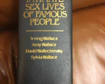 The Intimate Sex Lives of Famous People by irving and Amy Wallace, 1981.