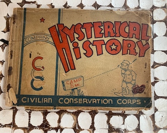 Rare 1934 Hysterical History of Civilian Conservation Corps