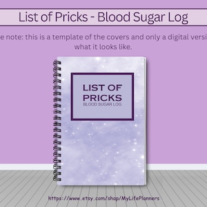 Blood Sugar Log, Blood Glucose Log, Sugar Tracker, Type 1 Diabetes, Type 2 Diabetes, Diabetic Journal, List of Pricks Journal, 5&quot;x7&quot;