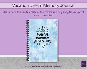 Dream Vacation, Universal Studios, Wizard World, Islands of Adventure, Volcano Bay, Orlando, Memory Journal, Prompt Journal, 5.5"x8.5"