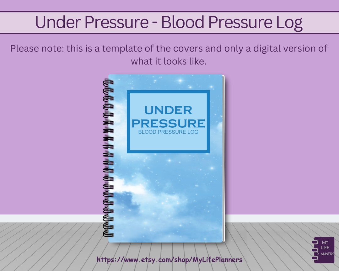 Blood Pressure Log, Blood Pressure Journal, Under Pressure Log, Blood