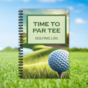 May include: A spiral-bound notebook with a cover featuring a golf course landscape, a white golf ball on a tee, and the text "TIME TO PAR TEE GOLFING LOG" printed in dark green letters inside a light green rectangular frame on the front cover.