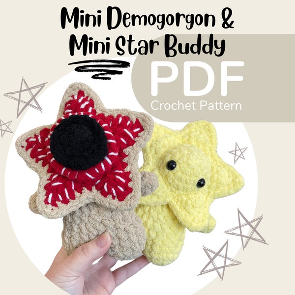 Mini Demogorgon and Mini Star Buddy Crochet Pattern PDF || Digital File Only