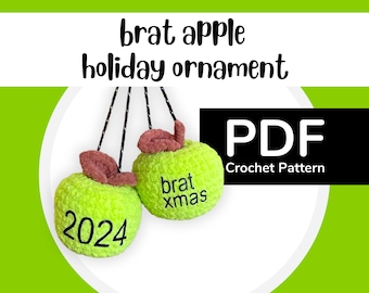 Brat Apple Holiday Ornament || Crochet Pattern PDF || Digital File Only