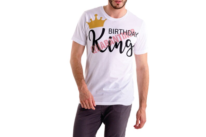 Download Quarantined Birthday King SVG cutting file. Social ...