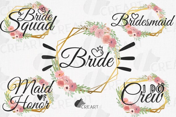 Bridal Shower Hen Party Clip Art Blush Floral Golden Frames of Bride Squad,  Bridesmaid, Maid of Honor, I Do Crew. Bachelorette Party Graphic - Etsy