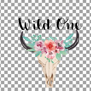 May include: A watercolour illustration of a cow skull with black horns, decorated with a floral arrangement of pink, peach, and green flowers. The text "Wild One" is written above the skull in black script.