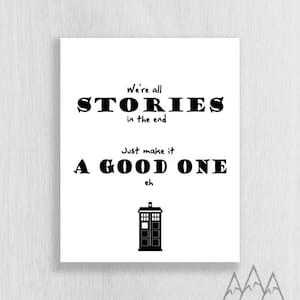 Wall Art Print - Doctor Who Quote - Instant Download - Typography art print, quote print, digital download, black and white print