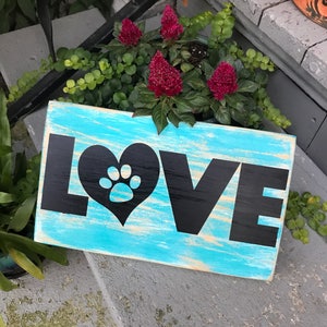 Dog Lover&#39;s Sign, Love Wooden Sign, Dog Paw Sign, Rustic Wooden Sign, Pine Wood Sign, Handmade Sign, Handpainted Sign, Love Sign, Dog Signs