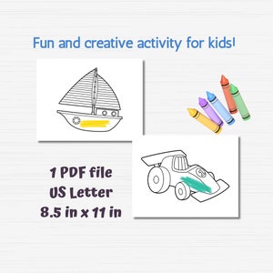 May include: Two printable coloring pages, one of a sailboat and one of a race car, on a white background. The pages are 8.5 inches by 11 inches.  The text "Fun and creative activity for kids!" is at the top of the image.  The text "1 PDF file, US Letter, 8.5 in x 11 in" is below the images.  There are six crayons in the upper right corner of the image.