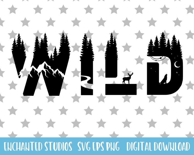 Wild SVG PNG EPS Cutting File Cricut Silhouette Art Print | Etsy