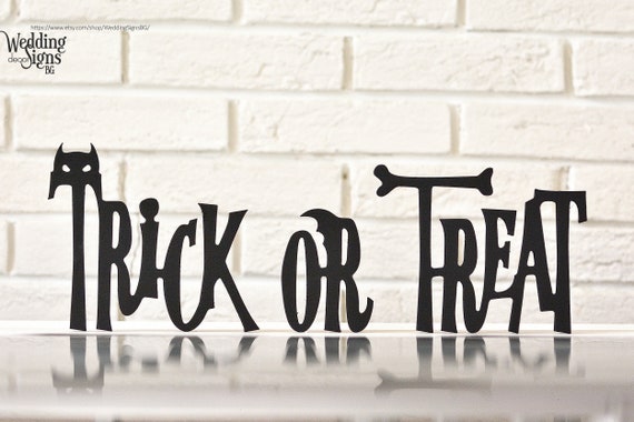 Trick-Or-Treat Sign, Halloween Decor, Halloween Signs, Halloween Signs Wood, Freestanding Sign, 18 mm thick, Wood Halloween Sign