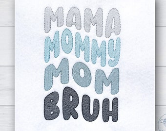Mama Mommy Mom Bruh  Retro vintage machine Embroidery Design gift for mom teens sarcastic design digital 7 formats 4 sizes instant download