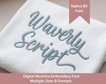 Waverly Script Native BX Embroidery Font with Swash Alternates + Stitch Files (Digital Download) Native BX
