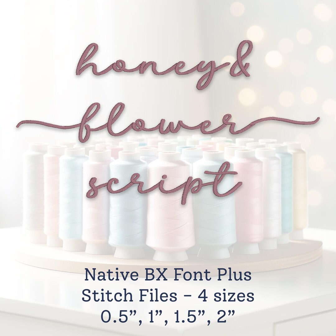 Honey & Flower Script Embroidery Font: Native BX, Satin Stitch (digital ...