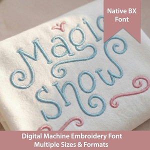 マジックショー刺繍フォント：ネイティブBXサテンステッチ（デジタルダウンロード）