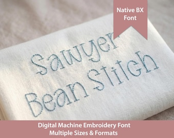 Sawyer Bean Stitch Embroidery Font: Native BX plus Stitch Formats (Digital Download)
