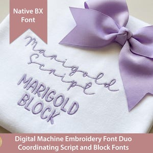 May include: A white fabric swatch featuring lavender embroidery of the text Marigold Script and MARIGOLD BLOCK. A lavender ribbon bow is attached to the top right corner. A pink banner in the top left corner displays Native BX Font.