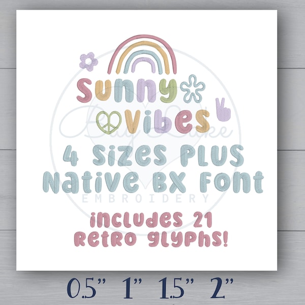 Retro Machine Embroidery font Stitch files 4 size 7 format + Native BX custom digitized font alphabet Sunny Vibes 70s font dingbat character