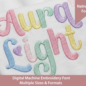 Aura Light Script: Machine Embroidery Font, Native BX + Stitch Files