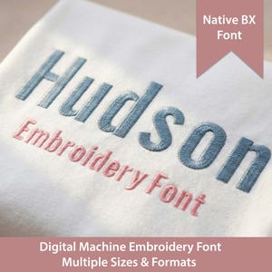 Hudson Embroidery Font: Font Satin Stitch Native BX (download digitale)