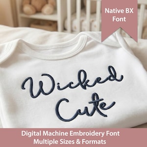 Wicked Cute Script Font, Machine Embroidery BX Font (Digital Download)