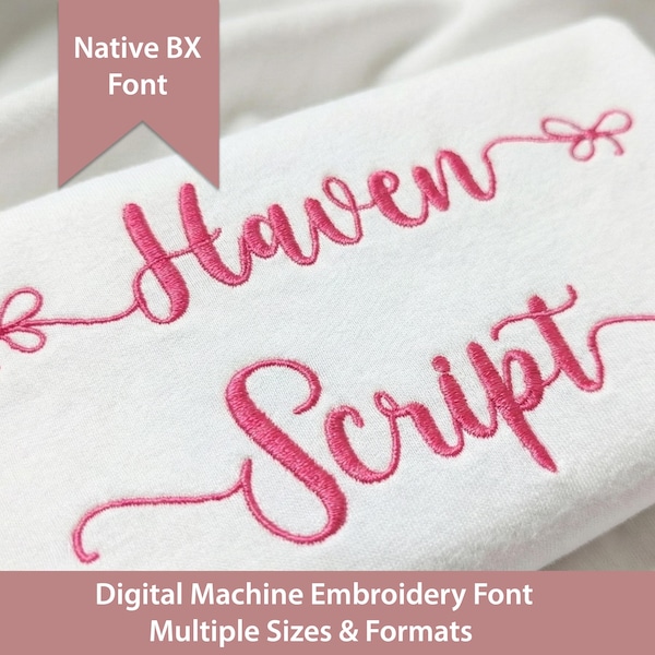 Haven Script Embroidery Font: Native BX + Stitch Files, Bows & Hearts (Digital Download) Native BX