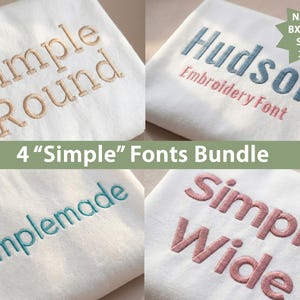 May include: Four white folded cloths each embroidered with a different font. The fonts are labeled "Simple Round", "Hudson Embroidery Font", "Simplemade", and "Simple Wide". The image also includes the text "4 'Simple' Fonts Bundle".
