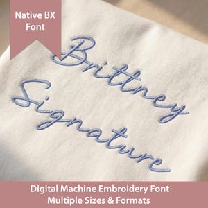 Brittney Signature Script-borduurlettertype: Native BX + Stitch-bestanden (digitale download)