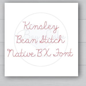 The Kinsley Font Bean Stitch Quick Stitch Alphabet Vintage Style Machine Embroidery Design Native BX font Embrilliance Handwritten script