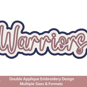 May include: An embroidery design featuring the word Warriors in a cursive script. The letters are outlined in a dusty rose color, set against a white background layer, and finished with a dark navy blue outer border. The text is centered.