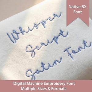 Whisper Script Satin Font: Native  BX Embroidery Font (Digital Download)