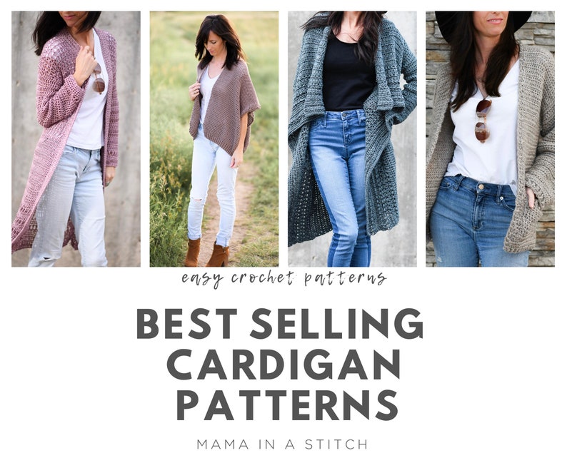 May include: Four women model different crochet cardigan patterns. The cardigans are in various colors, including pink, brown, blue, and gray. The text "easy crochet patterns" and "BEST SELLING CARDIGAN PATTERNS" is displayed below the images. The text "MAMA IN A STITCH" is displayed below the text.