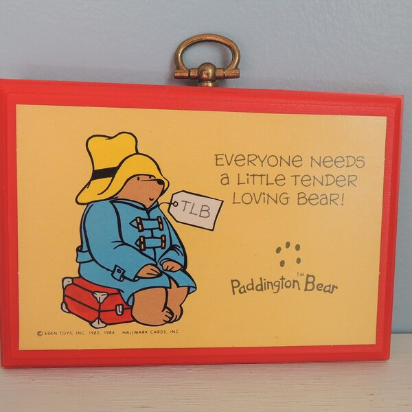 Vintage Paddington Bear Plaque, Everyone Needs a Little Tender Loving Bear, Hallmark Cards Made in U.S.A, Eden Toys, 1980's Toy Collectible