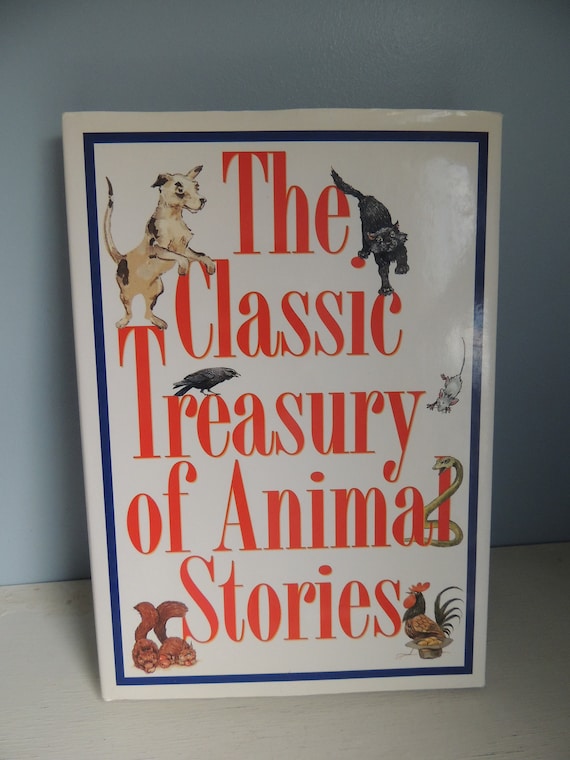 The Classic Treasury of Animal Stories by Various Authors - Etsy The Classic Treasury of Animal Stories by Various Authors - Etsy